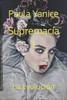 Supremacía I: La Evolución (Supremacía, una historia de la Orden de los Especialistas) (Spanish Edition)