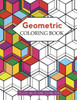 Geometric Coloring Books: Designs with Geometric and Patterns Coloring Book For Improve Your Creative (Relaxing Coloring Book)