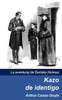 Kazo de identigo (La aventuroj de Sxerloko Holmso) (Volume 3) (Esperanto Edition)