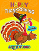 Happy Thanksgiving Activity books for kids: Activity book for boy, girls, kids Ages 2-4,3-5,4-8 Game Mazes, Coloring, Crosswords, Dot to Dot, Matching, Copy Drawing, Shadow match, Word search