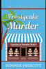 Frostycake Murder (Cupcakes in Paradise)