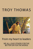 From my heart to leaders: From my heart to leaders