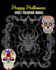 Happy Halloween Adult Coloring Books: An Outstanding Illustrated Nightmares Coloring Book, 100 Pages