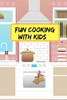 Fun Cooking With Kids: Make Your Own Kids Cookbook With Your Own Collection Of Easy Recipes For Kids
