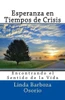 Esperanza en Tiempos de Crisis (Spanish Edition)