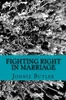 Fighting Right in Marriage