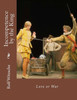 Incompetence by the King: Love or War (Winning Without Victory)