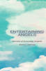 Entertaining Angels: Stories of Everyday Angels