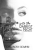 Into the Darkest Night (Chaos Theory Duet) (Volume 1)