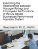 Examining the Relationships between Manager Ratings and Employees Performance in the US-Based Businesses Performance Appraisal System