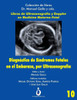 Diagnostico de Síndromes Fetales en el Embarazo, por Ultrasonografia (Colección de Libros Dr. Manuel Gallo y cols) (Spanish Edition)