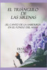 El triángulo de las sirenas: (El canto de la sabiduría en el fondo del mar) (Spanish Edition)