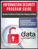 Information Security Program Guide: Company Policies, Departmental Procedures, IT Standards & Guidelines