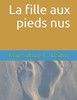 La fille aux pieds nus (French Edition)