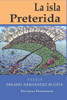 La Isla Preterida: Poesía Editorial Primigenios (Spanish Edition)