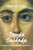Deuda Saldada: El amor es solo el disfraz del horror (Spanish Edition)