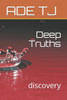 Deep Truths: discovery
