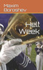 Hell Week (The Training of Jordan)