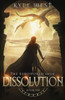 Dissolution (The Xenoworld Saga)