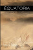 Equatoria: 1. Les grandes découvertes (Équatoria) (French Edition)