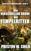 Die verschollene Krone der Tempelritter (Orden der Schwarzen Sonne) (German Edition)
