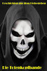 Die Totenkopfbande (Geschichten aus dem Liebesleben) (German Edition)
