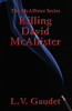 Killing David McAllister (McAllister Series)