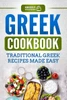 Greek Cookbook: Traditional Greek Recipes Made Easy