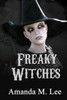 Freaky Witches (A Mystic Caravan Mystery)