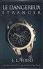 Le Dangereux Étranger (Belle Compagnie) (French Edition)