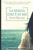 La magia che è in me: Dahlia (Dahlia Dreams) (Italian Edition)