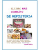 El LIBRO MAS COMPLETO DE REPOSTERIA (LA COCINA) (Spanish Edition)