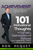 Inspirational Achievement Quotes: 101 Motivational Thoughts to Refresh, Reenergize and Refocus Your Leadership, Career and Personal Success