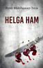 Helga Ham: und das Medaillon von Sevilla (German Edition)