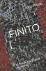 FINITO I:  O Tempo não poderá ser medido.  (Trilogia Finito) (Portuguese Edition)