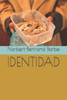 IDENTIDAD (Travaux de Sémiologie Comparative) (Spanish Edition)