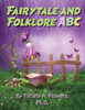 Fairytale and Folklore ABC (Early Learning Series)