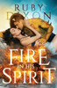 Fire In His Spirit (Fireblood Dragon)