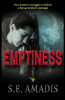 Emptiness: One Woman's Struggle to Deliver a Dying Mother's Message
