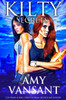 Kilty Secrets: Time-Travel Urban Fantasy Thriller with a Killer Sense of Humor (Kilty Series)
