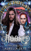 Hooked: SciFi Romance Fairy Tale Retelling