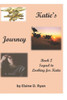 Katie's Journey: Sequel to Looking for Katie