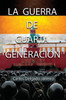 La Guerra de Cuarta Generación (Spanish Edition)