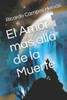 El Amor más allá de la Muerte (Spanish Edition)