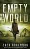 Empty World: A Post-Apocalyptic Zombie Thriller (Empty Bodies)
