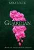 Guardian (Guardian Trilogy)
