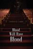 Blood Will Have Blood - Hardcover
