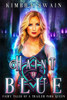 Haint Blue (Fairy Tales of a Trailer Park Queen)