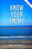 Know Your Enemy: A Guidebook For Your Cancer Journey