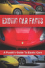 Exotic Car Facts: A Pundits Guide to Exotic Cars